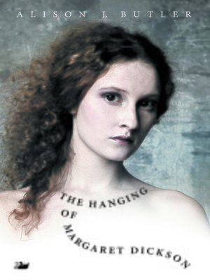 The Hanging of Margaret Dickson - ebook